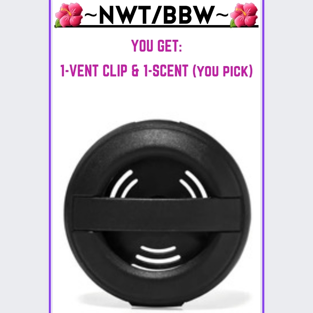 🔥2-ITEMS /  1-Vent Clip & 1-Scent (YOU PICK SCENT) / NEW / BBW